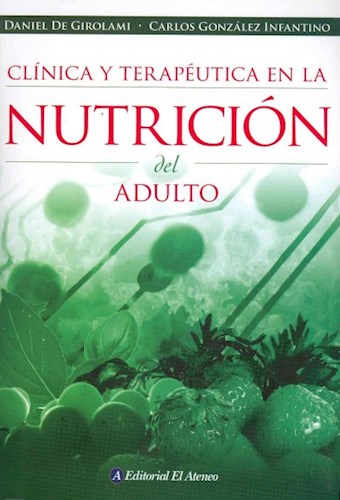 Libro Clinica Y Terapeutica En La Nutricion Del Adulto