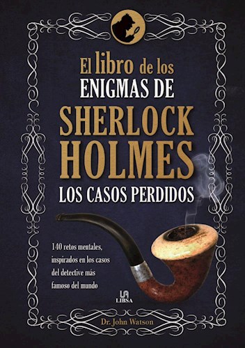 Libro El Libro De Los Enigmas De Sherlock Holmes