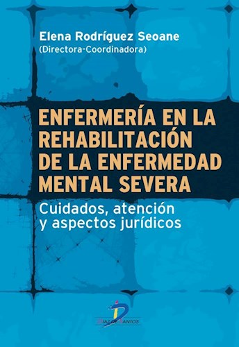 Libro Enfermeria En La Rehabilitacion De La Enfermedad Mental Severa