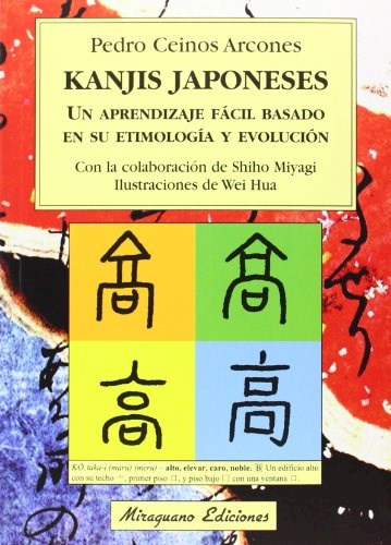 Libro Kanjis Japoneses :Un Aprendizaje Facil Basado En Su Etimologia Y Evolucion