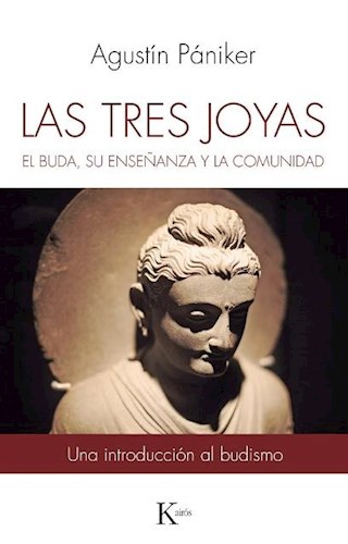 Libro Las Tres Joyas : El Buda , Su Ense/Anza Y La Comunidad
