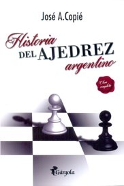 Libro Historia Del Ajedrez Argentino