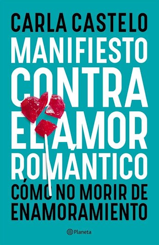 Libro Manifiesto Contra El Amor Romantico
