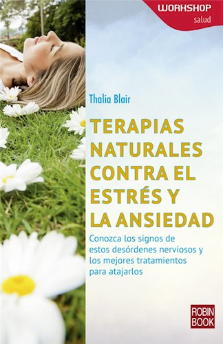 Libro Terapias Naturales Contra El Esters Y La Ansiedad (Workshop)