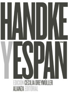 Libro Peter Handke Y España