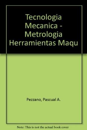 Libro I. Tecnologia Mecanica Metrologia