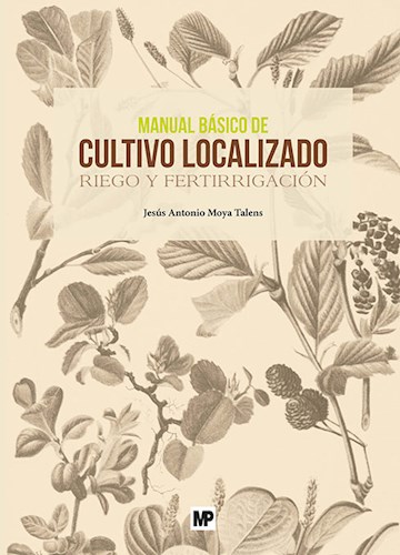 Libro Manual Basico De Cultivo Localizado