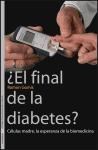 Libro ¿El Final De La Diabetes?
