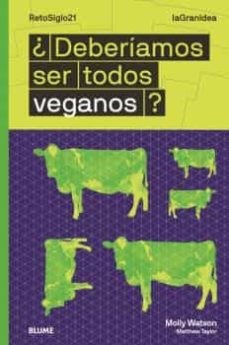 Libro Deberiamos Ser Todos Veganos ?