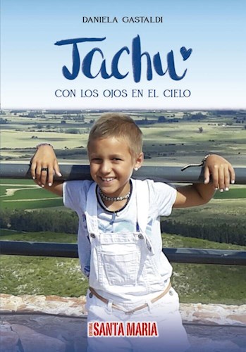 Libro Jachu : Con Los Ojos En El Cielo