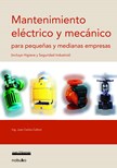 Libro Mantenimiento Electrico Y Mecanico Para Pequeñas Y Medianas Empresas