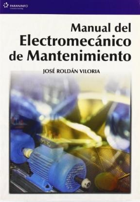 Libro Manual Del Electromecanico De Mantenimiento